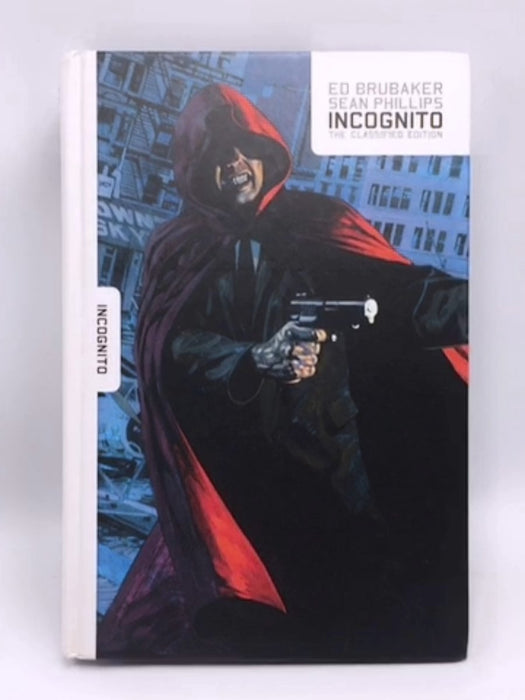 Incognito- Hardcover  - Ed Brubaker