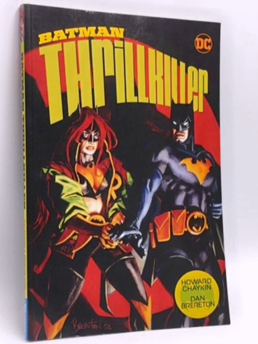 Batman: Thrillkiller (New Edition) - Dan Brereton; Howard Chaykin; 