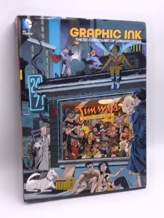 Graphic Ink: The DC Comics Art of Darwyn Cooke- [Hardcover] - Darwyn Cooke; 