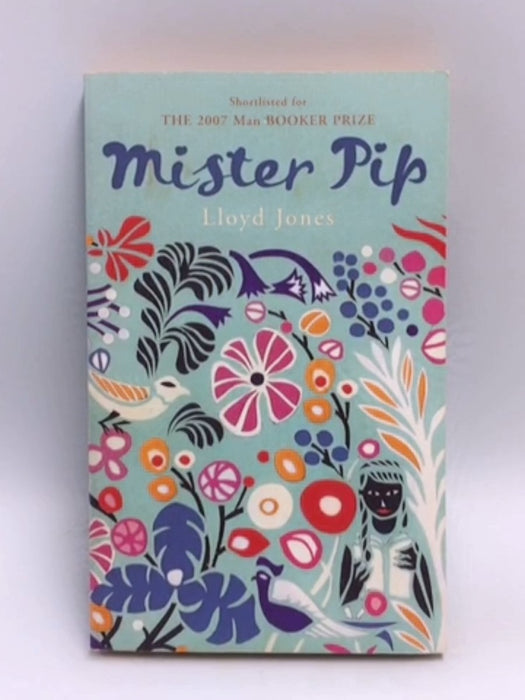 Mister Pip - Lloyd Jones; Pascal Dayez-Burgeon; 