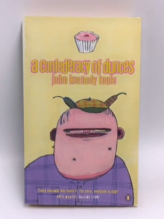 A Confederacy of Dunces - John Kennedy Toole; 