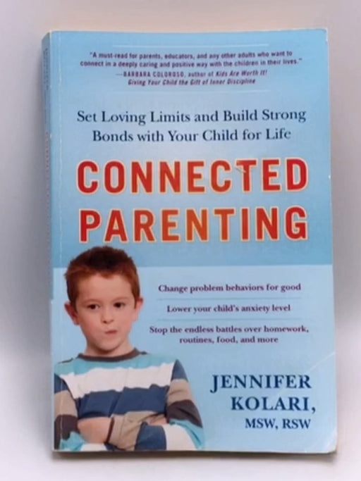 Connected Parenting - Jennifer Kolari; 