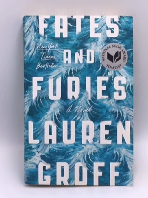 Fates and Furies - Lauren Groff; 