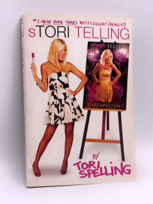STORI Telling - Tori Spelling; Hilary Liftin; 
