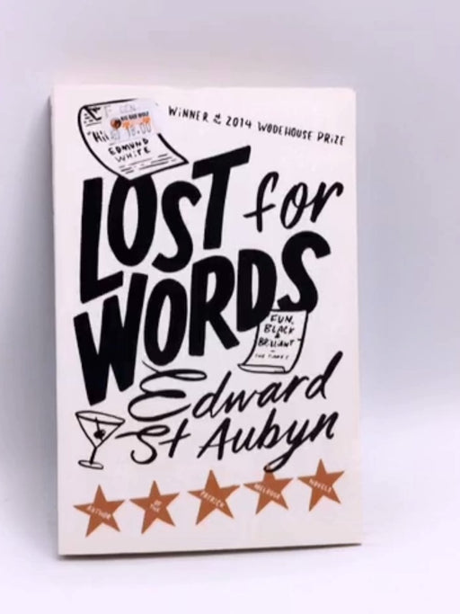 Lost for Words - Edward St. Aubyn; 