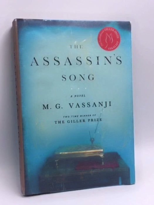 The Assassin's Song- [Hardcover] - M. G. Vassanji; 