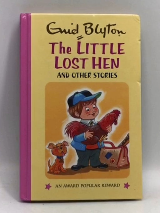 The Little Lost Hen and Other Stories - Hardcover - Enid Blyton
