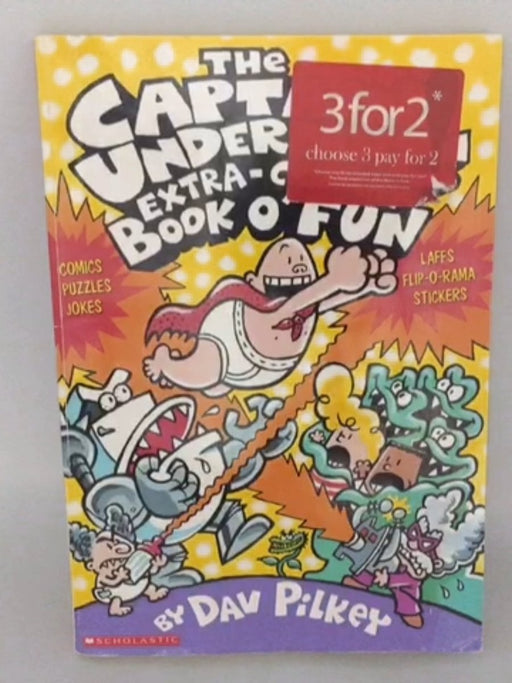 Captain Underpants Extra-crunchy Book of Fun - Dav Pilkey