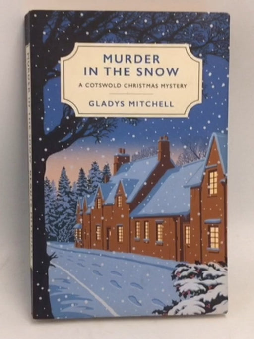 Murder in the Snow - Gladys Mitchell; 