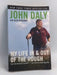 My Life in and out of the Rough - John Daly; 