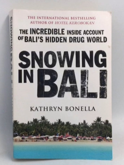 Snowing in Bali - Kathryn Bonella
