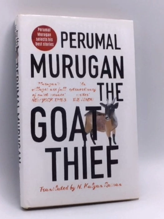 The Goat Thief- (Hardcover) - Perumal Murugan (N. Kalyan Raman Tr.); 