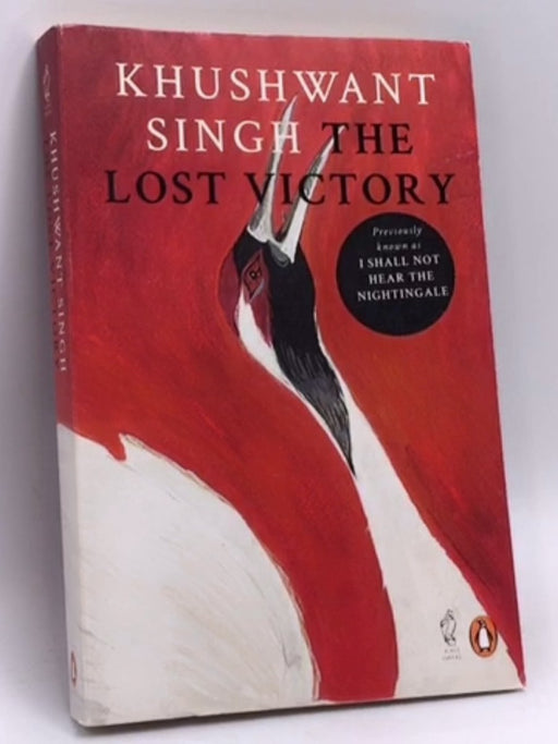 Lost Victory - Khushwant Singh; 