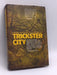 Trickster City- [Hardcover] - Shveta Sarda; 