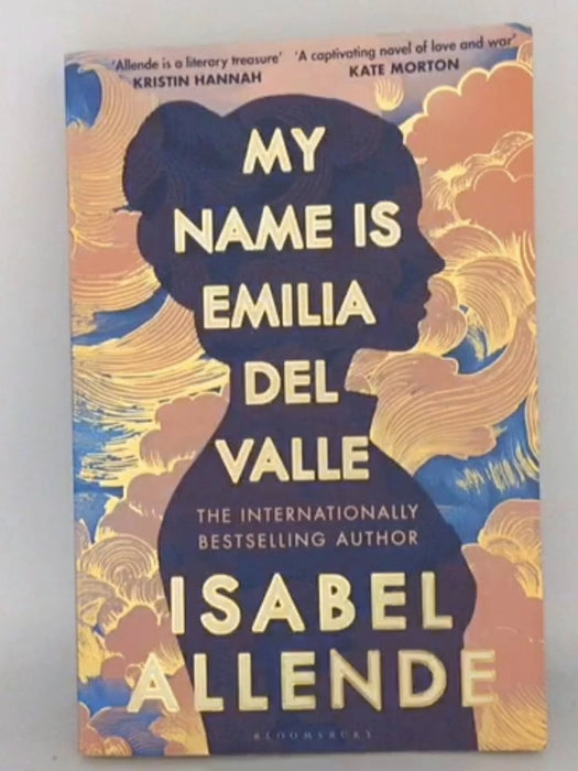 My Name Is Emilia Del Valle - Isabel Allende; 