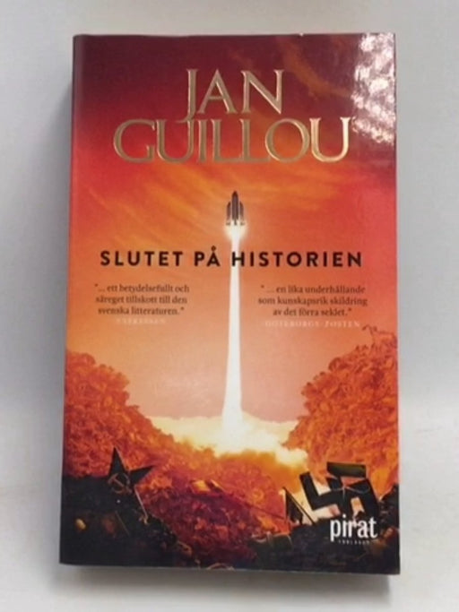 Slutet på historien - Jan Guillou