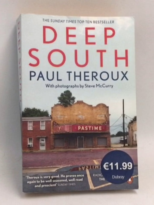 Deep South - Paul Theroux; 