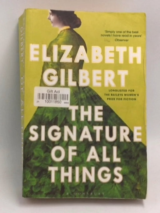 Signature of All Things - Gilbert, Elizabeth; 
