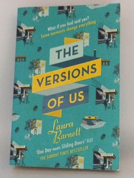 The Versions of Us - Laura Barnett; 