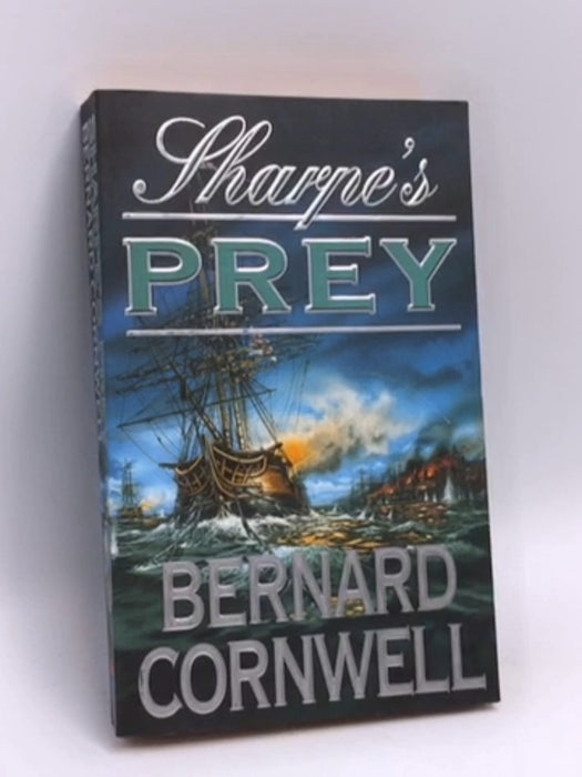 Sharpe's Prey - Bernard Cornwell; 