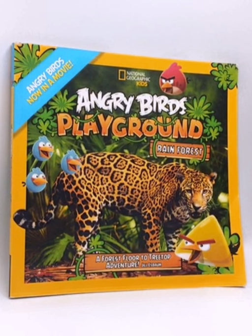 Angry Birds Playground: Rain Forest - Jill Esbaum; 