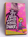 The Spy Who Loved School Dinners - Pamela Butchart; 