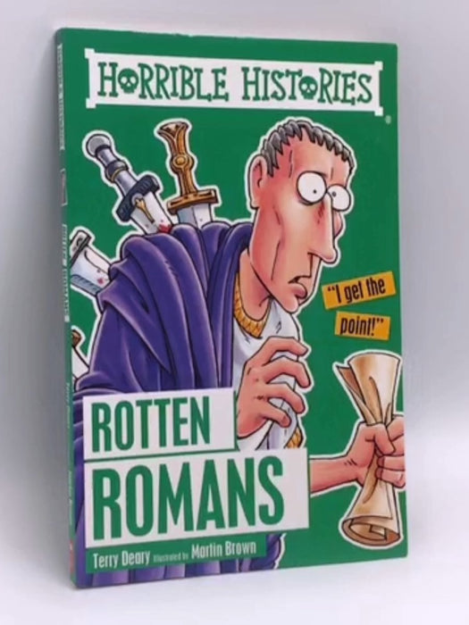 Rotten Romans - Terry Deary; Martin Brown; 