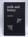 Milk and Honey - Rupi Kaur