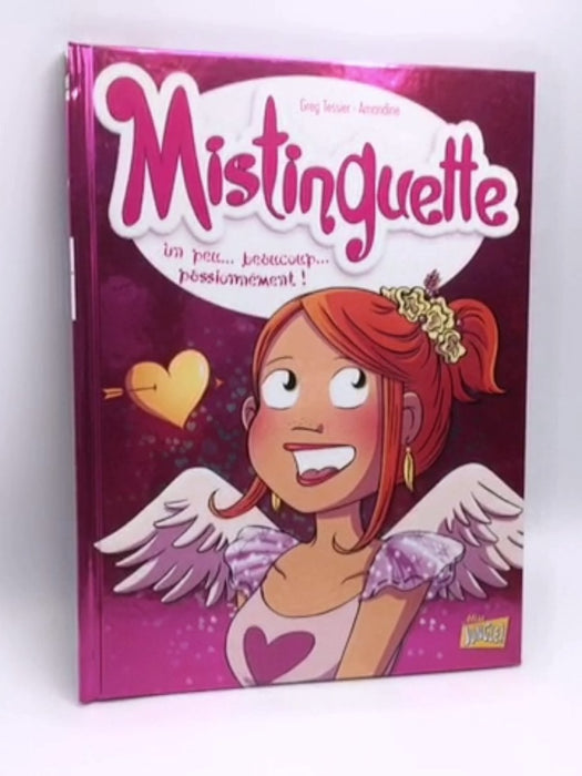 Un peu... beaucoup... passionnément !- [Hardcover] - Greg Tessier