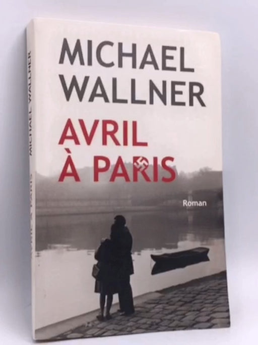 Avril à Paris - Michael Wallner; 