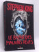 Le bazar des mauvais rêves - Stephen King; 