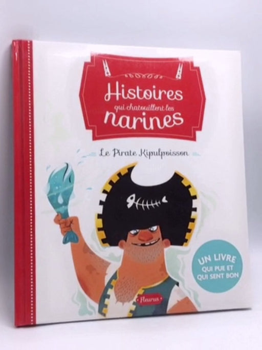 Le Pirate Kipulpoisson- [Hardcover] - Raffaella Bertagnolio; 