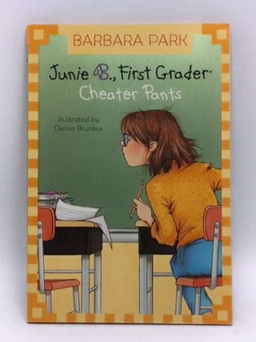 Junie B., First Grader - Barbara Park; Barbara Park; 