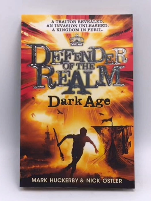 Defender of the Realm: Dark Age - Mark Huckerby; Nick Ostler; 