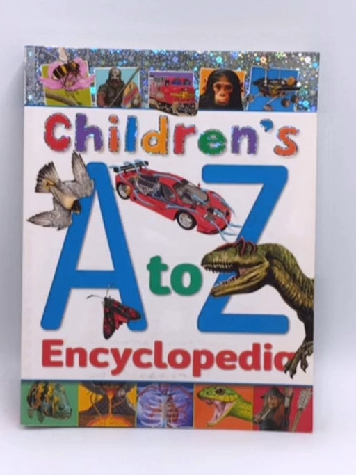 Children's A to Z Encyclopedia - Belinda Gallagher