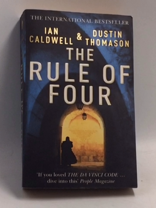 The Rule of Four - Ian Caldwell; Dustin Thomason