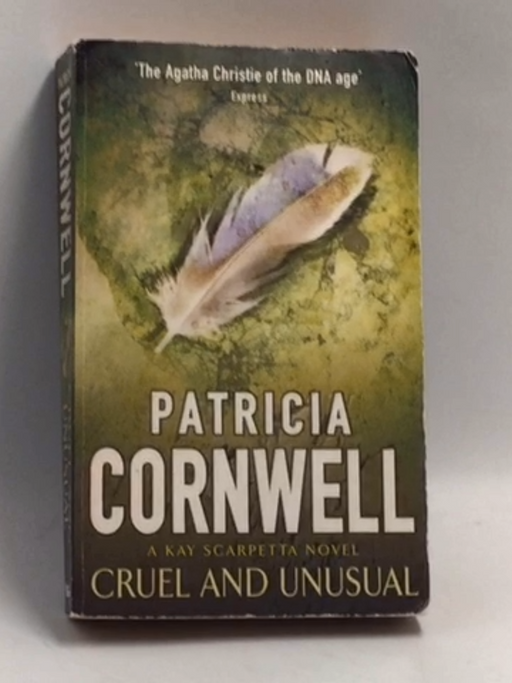 Cruel and Unusual   - Patricia Cornwell