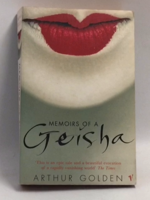 Memoirs of a Geisha - Arthur Golden