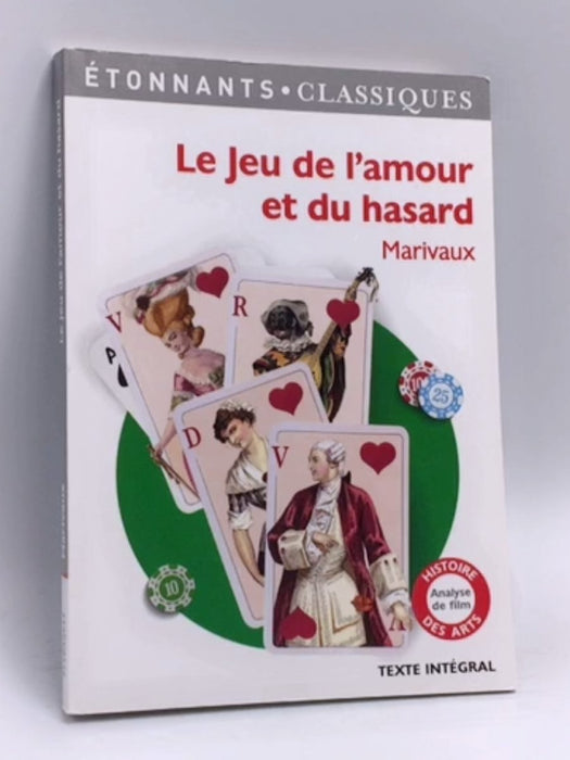 Le jeu de l'amour et du hasard - Pierre de Marivaux; 
