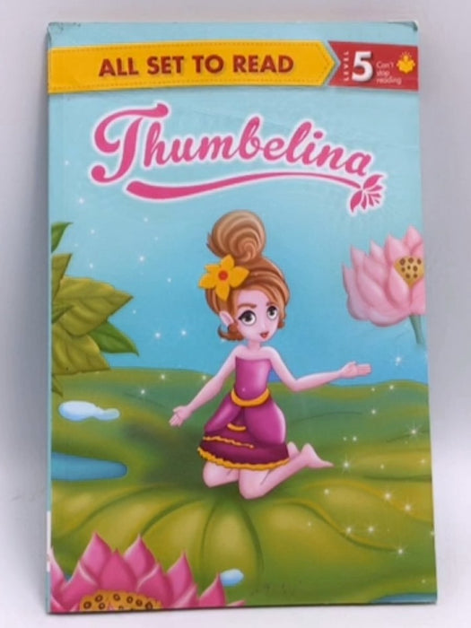 All Set to Read Readers Level 5 Thumblina - Books Wagon