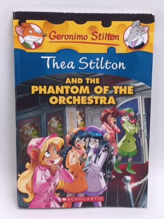 The Phantom of the Orchestra (Thea Stilton #29) - Thea Stilton; 