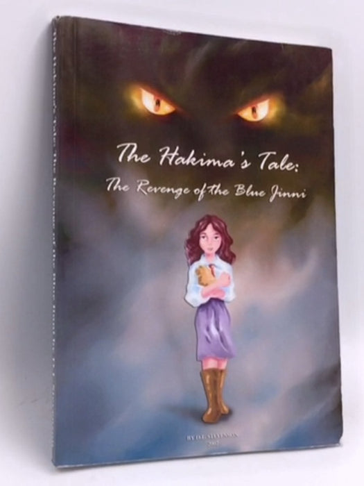 The Hakima's Tale: The Revenge of the Blue Jinni (1st Edition) - Dedra Stevenson; 