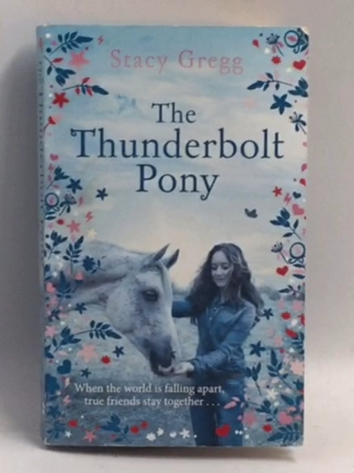The Thunderbolt Pony - Stacy Gregg