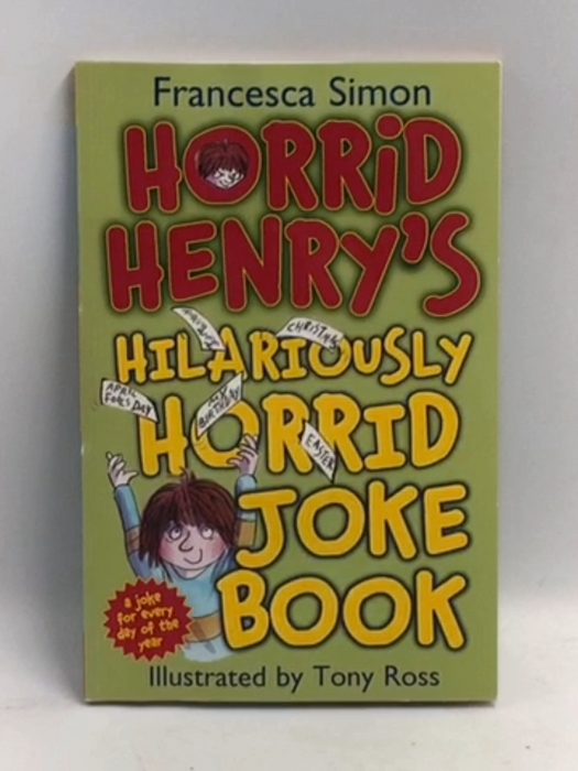 Horrid Henry's Hilariously Horrid Joke Book   - Francesca Simon