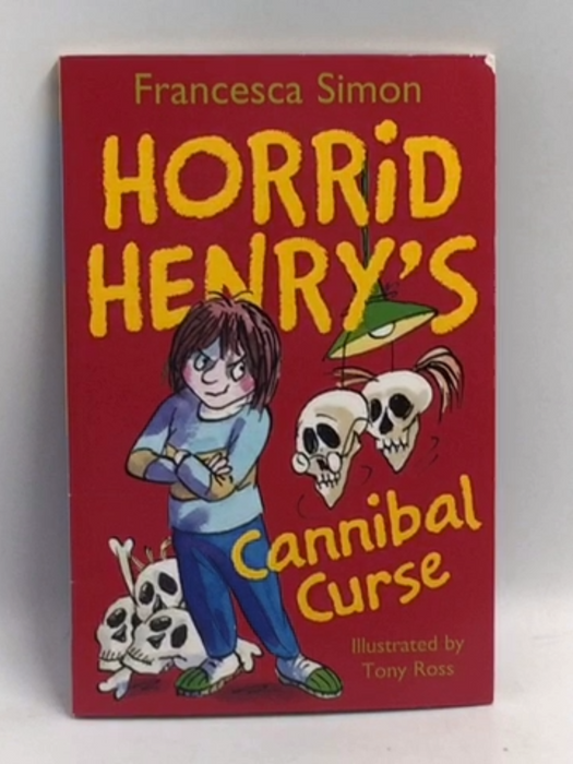 Horrid Henry's Cannibal Curse - Francesca Simon