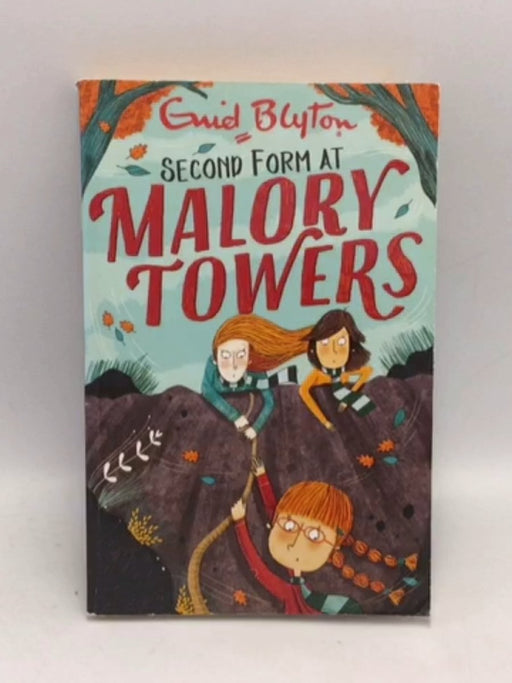 Malory Towers Second Form - Enid Blyton; 