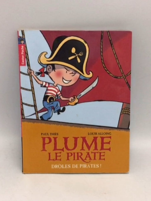 Drôles de pirates! - Paul Thiès; 