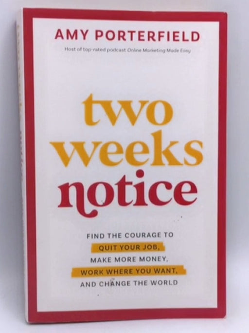 Two Weeks Notice - Porterfield Amy; 