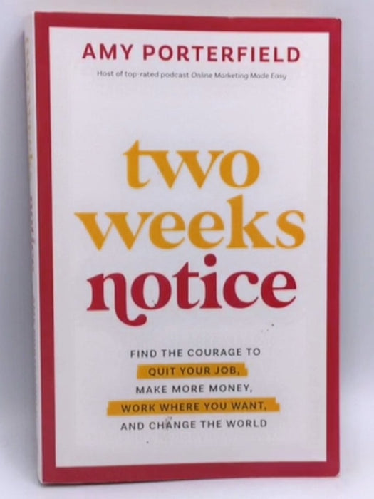 Two Weeks Notice - Porterfield Amy; 