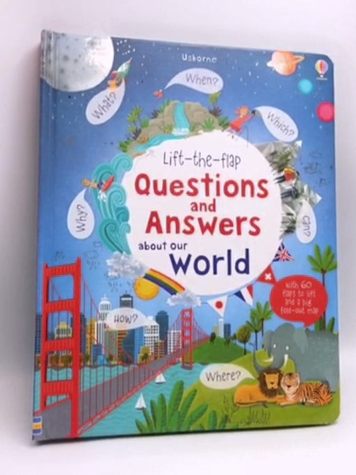 Lift-The-flap Questions and Answers about Our World (Hardcover) - Katie Daynes; 